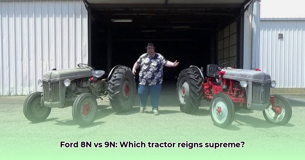 difference-between-8n-and-9n-ford-tractor